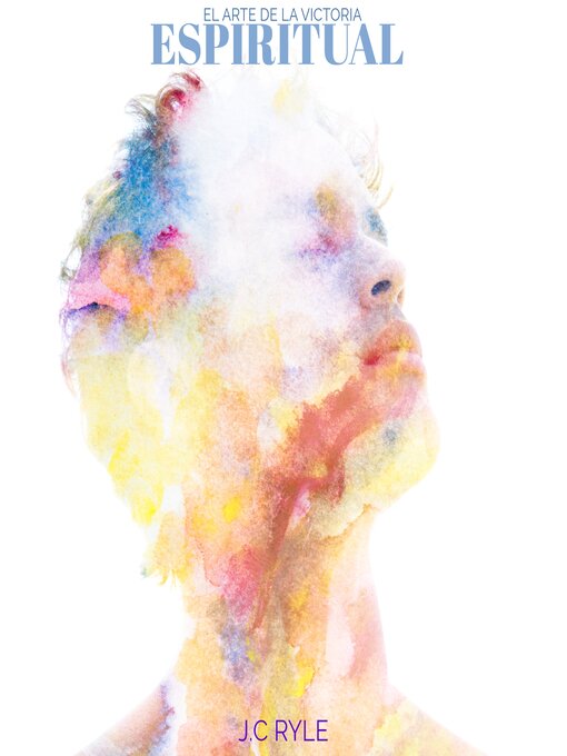 Title details for El Arte de la Victoria Espiritual by J.C Ryle - Available